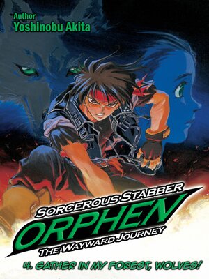 cover image of Sorcerous Stabber Orphen: The Wayward Journey, Volume 4